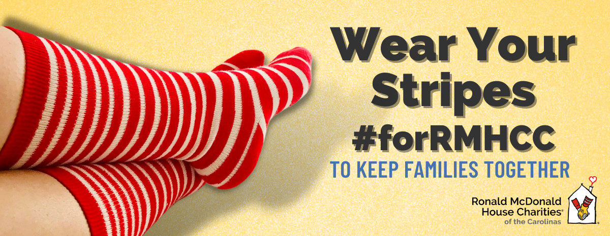 Wear Your Stripes #forRMHCC 2021